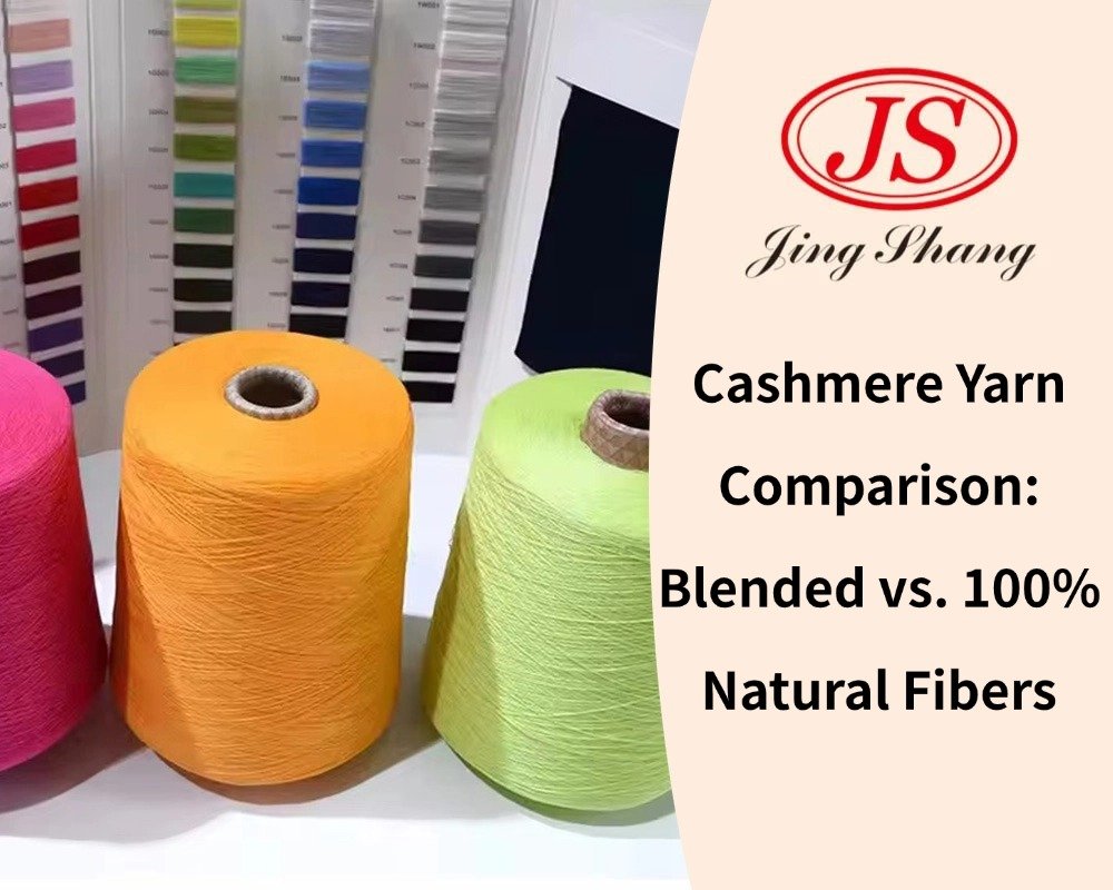 Cashmere Yarn Comparison: Blended vs. 100% Natural Fibers