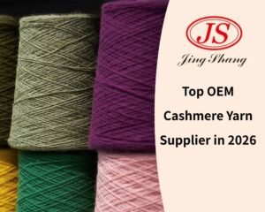 Top OEM Cashmere Yarn Supplier in 2026