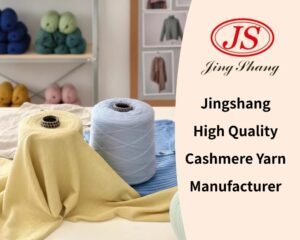 Jingshang – Hersteller von hochwertigem Kaschmirgarn
