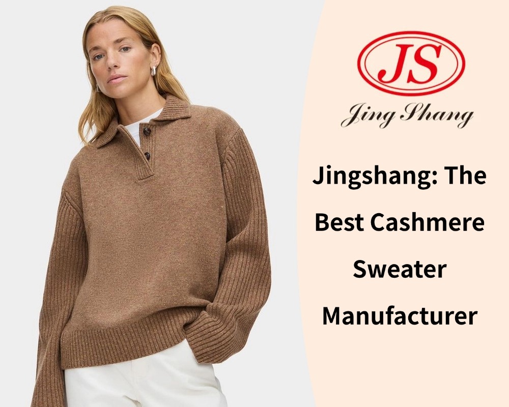 Jingshang: El mejor fabricante de suéteres de cachemir.
