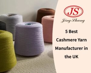 5 Best Cashmere Yarn Manufacturer in the UK