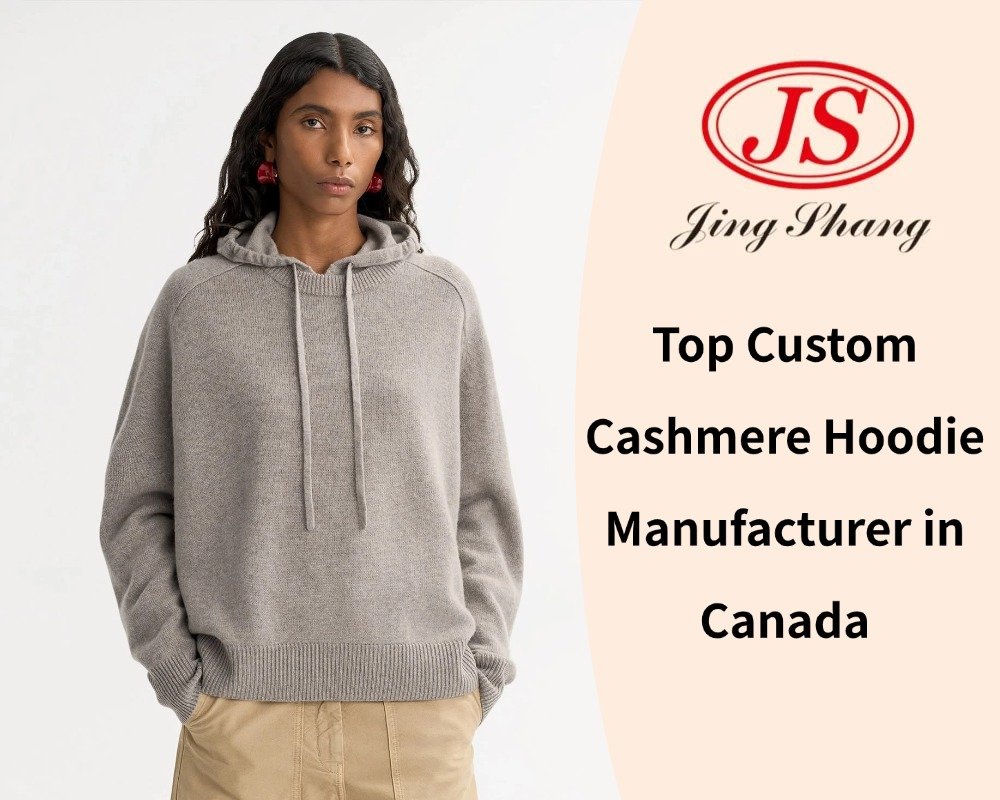 Top Custom Cashmere Hoodie Manufacturer in Canada